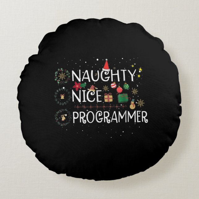 Happy Christmas | Naughty Nice Programmer Round Pillow (Front)