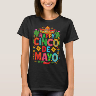 Happy Cinco De Mayo Fiesta Mexican Party Men Women T-Shirt