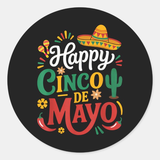 Happy Cinco De Mayo Men Women  Classic Round Sticker (Front)