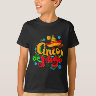 Happy Cinco De Mayo Men Women Kids 5 De Mayo Mexic T-Shirt