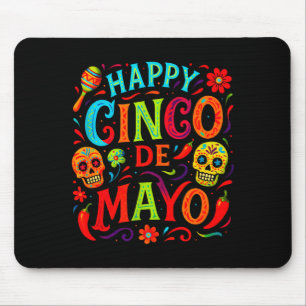 Happy cinco de mayo - mexican fiesta skulls party mouse pad