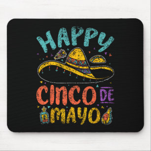 Happy Cinco De Mayo Mexican Mexico Fiesta Cinco De Mouse Pad