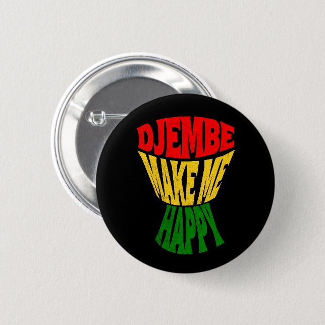 Happy Colorful Djembe Make Me Happy African Drum   2 Inch Round Button (Front & Back)