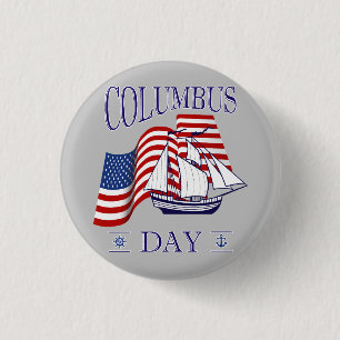 Happy Columbus Day 1 Inch Round Button