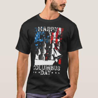 Happy Columbus Day Christopher Columbus Italian T-Shirt