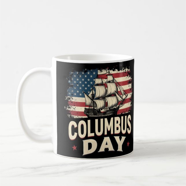 Happy Columbus Day of Exploration and Reflection Coffee Mug (Left)
