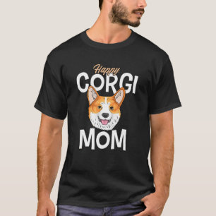 Happy Corgi Mom T-Shirt