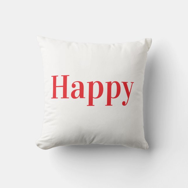 Happy Coussin décoratif Throw Pillow (Front)