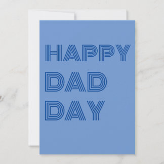 Happy Dad Day - Father's Day Greeting Card, Simple Holiday Card