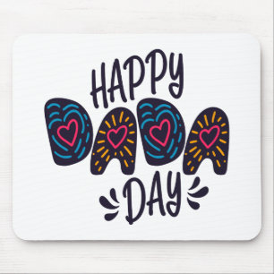 Happy Dada Day Happy Father's Day   Mouse Pad