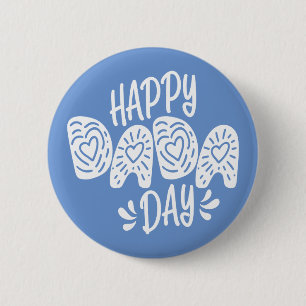 Happy Dada Day Happy Father's Day Pin Button