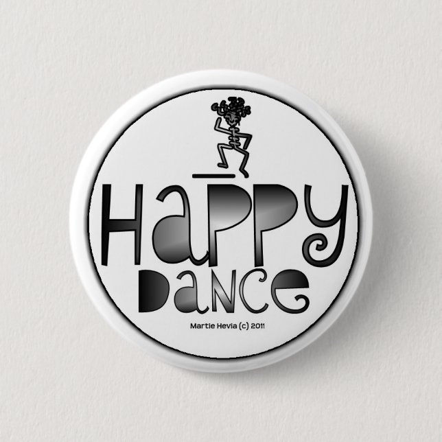 Happy Dance - A Positive Word 2 Inch Round Button (Front)
