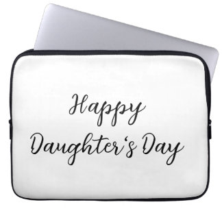 Happy daughters day si.ple minimal add name text t laptop sleeve