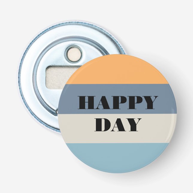 Happy Day Bottle Opener (Front)