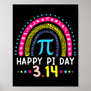 Happy day rainbow 3.14 number math teacher women poster