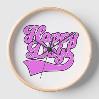 Happy Days Clock
