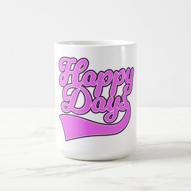 Happy Days Coffee Mug (Center)