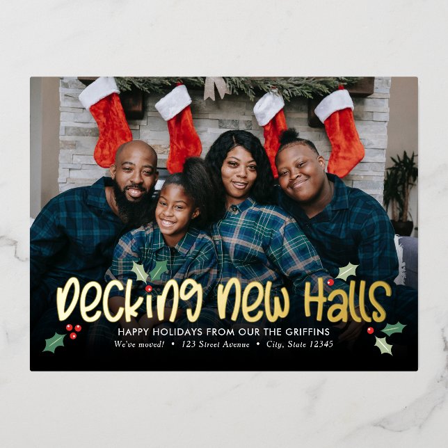 Happy Decking FOIL Just Moved Holiday Postcard (Front)