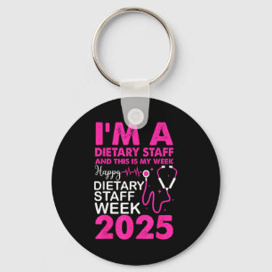 Happy Dietary Staff Week 2025 Dietary Staffs Day Keychain