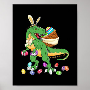 Happy Dinosaur Easter T rex Dino Lover Basket Boy Poster