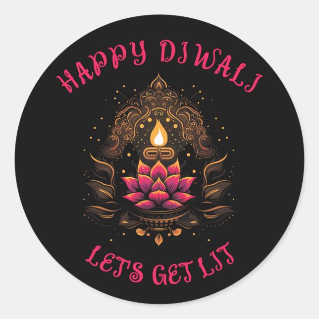 Happy Diwali Let's Get Lit Festival of Lights Classic Round Sticker (Front)