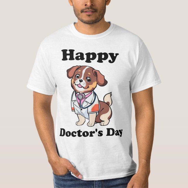 Happy Doctor's Day T-Shirt (Front)
