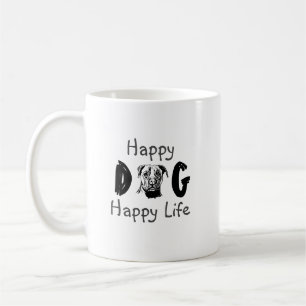 Happy Dog Happy Life Coffee Mug