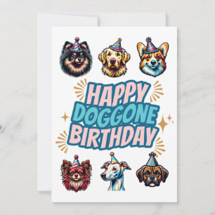 Happy Doggone Birthday Greeting Card