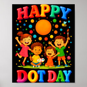Happy Dot Day 2025 Colorful Polka Dot Teachers Kid Poster