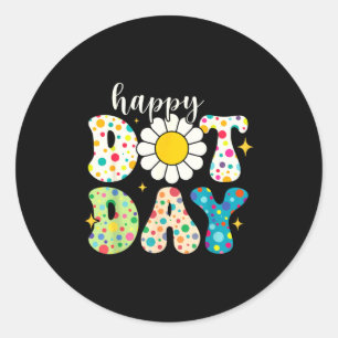 Happy Dot Day Funny For Kids Dot Day 2025 Lka Dot Classic Round Sticker