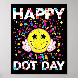Happy Dot Day Kids Colorful Girls Boys Poster