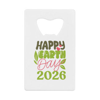 Happy Earth Day 2026 Credit Card Bottle Opener
