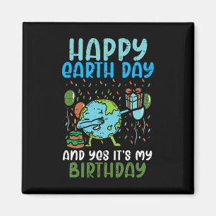 Happy Earth Day Dab Birthday April 22nd Boys Girls Magnet