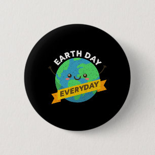 Happy Earth Day Every Day Recycle Funny Science Te 2 Inch Round Button