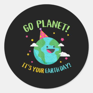 Happy Earth Day Go Planet Funny Science Teacher Re Classic Round Sticker