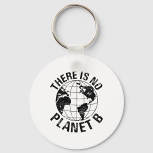Happy Earth Day No Planet B Recycle Funny Science Keychain