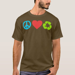 Happy Earth Day Peace Love Recycle Funny Science T T-Shirt