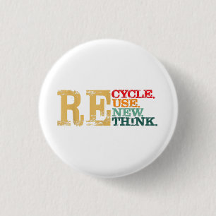 Happy Earth Day Recycle Reuse Renew Rethink Earth 1 Inch Round Button