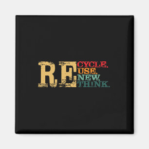 Happy Earth Day Recycle Reuse Renew Rethink Earth Magnet