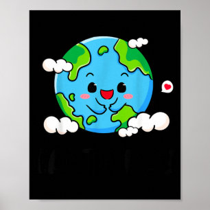 Happy Earth Day Shirt Cute Earth Earth Day 2026 Poster