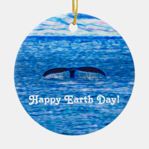Happy Earth Day Whale Tail Blue Ocean Ceramic Ornament