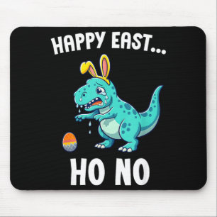 Happy east... oh no funny trex dinosaur boys easte mouse pad