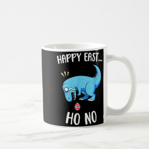 Happy east oh no funny trex dinosaur boys easter H Coffee Mug