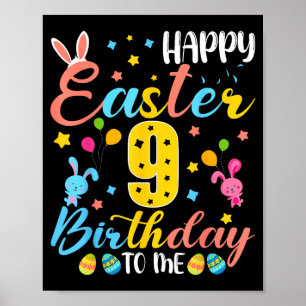 Happy Easter 9th Birthday to 9 Years Old Easter Poster