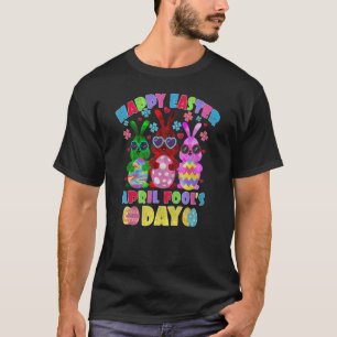 Happy Easter April Fool's Day 2022 Bunny Eggs T-Shirt