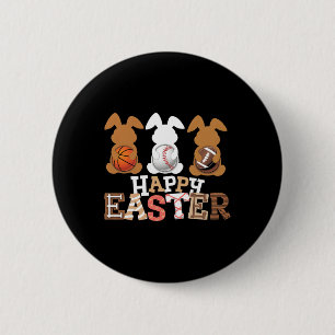 Happy Easter Baseball Football Basketball Bunny Ra 2 Inch Round Button
