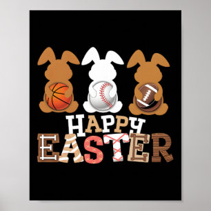 Happy Easter Baseball Football Basketball Bunny Ra Poster
