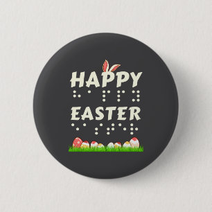 Happy Easter Braille Blind Visually Impaired Easte 2 Inch Round Button