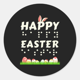 Happy Easter Braille Blind Visually Impaired Easte Classic Round Sticker