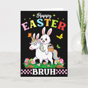 Happy Easter Bruh Cute Unicorn Bunny Ears Basket E Card